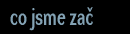 Co jsme za